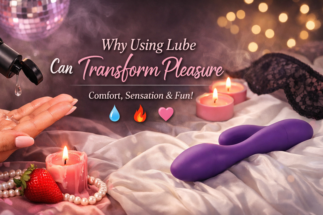 Why Using Lube Can Transform Your Pleasure (And Why You Shouldn’t Skip It)