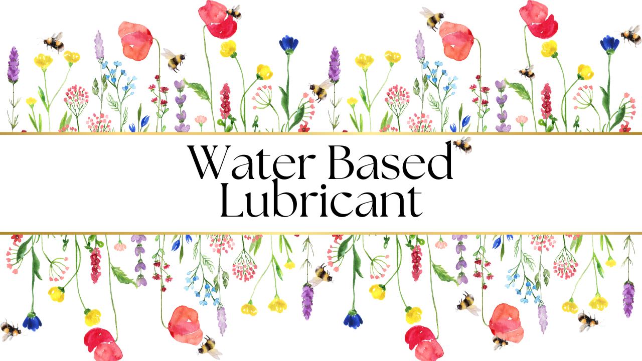 Water Based Lubricants - Not Flavored