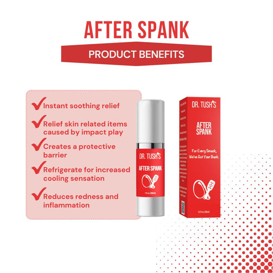 Dr. Tush's After Spank