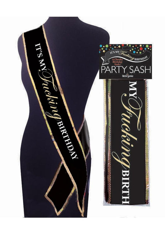It's My F'n Birthday Sash