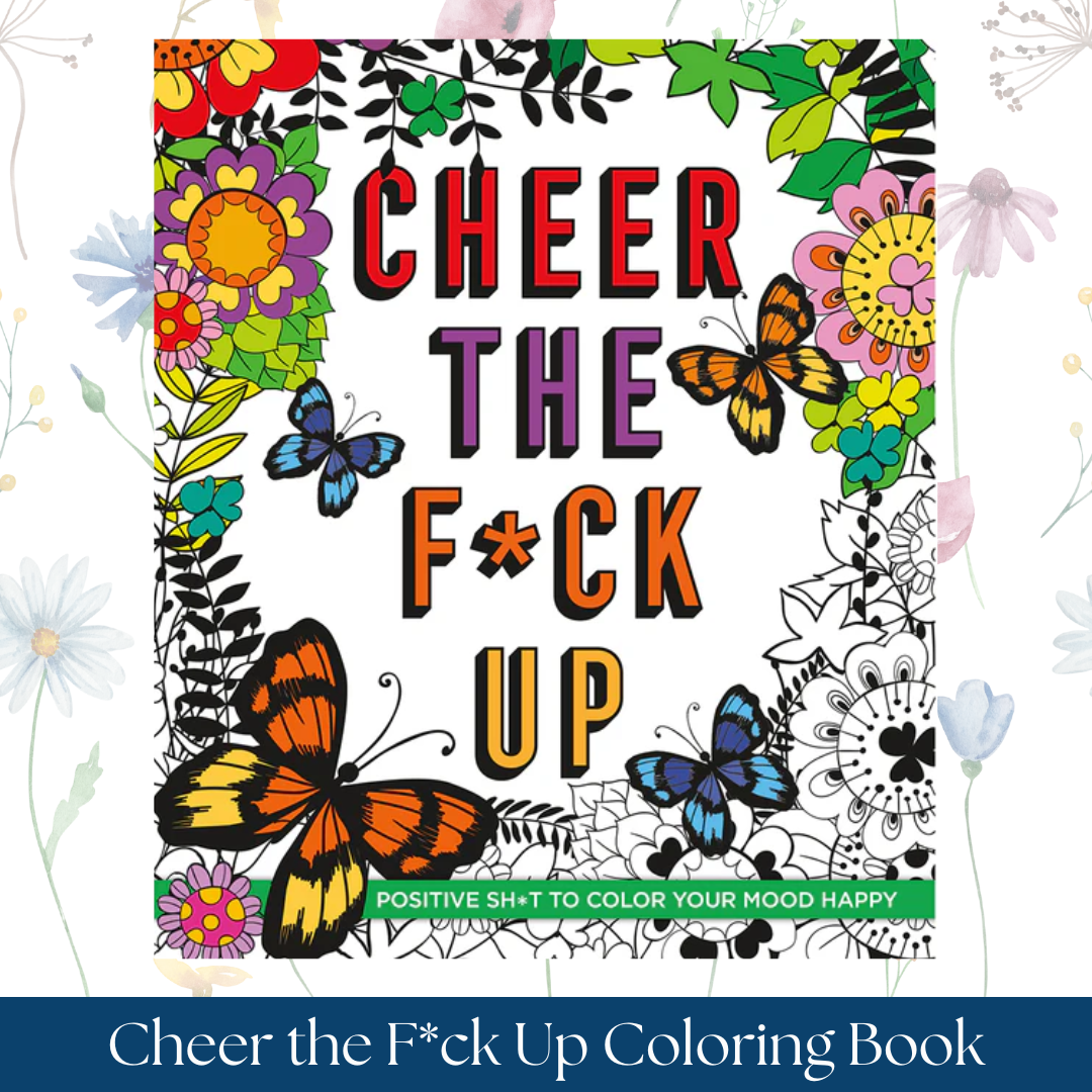 Cheer the F*ck Up Coloring Book
