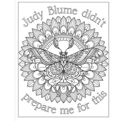 F*ck Menopause: A Sweary Coloring Book of Calming Mandalas for Cooling the Fire Within