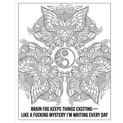 F*ck Menopause: A Sweary Coloring Book of Calming Mandalas for Cooling the Fire Within