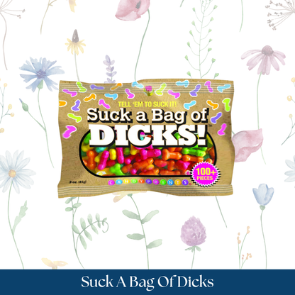 Suck A Bag Of Dicks